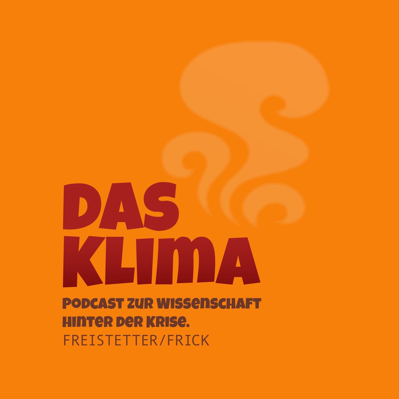 Das Klima – Podcast zur Wissenschaft hinter der Krise